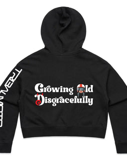 Growing Old Disgracefully - long sleeved and hoodie