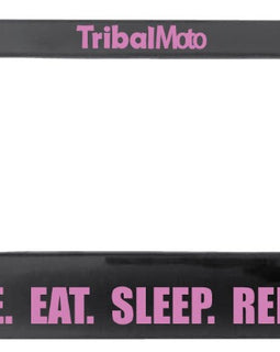 'Ride Eat Sleep Repeatr' motorcycle number plate frame will have the TribalMoto logo at the top. Pink writing.